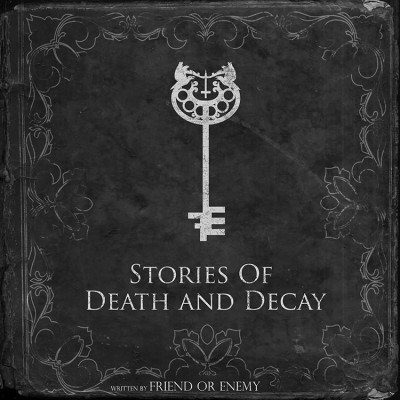 Friend-Or-Enemy-Stories-Of-Death-And-Decay